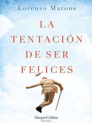 cover image of La tentación de ser felices